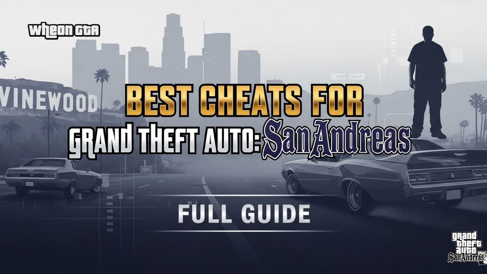 Best Cheat for Grand Theft San Andreas