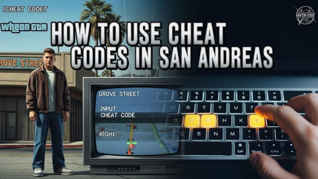 Best Cheat for Grand Theft San Andreas