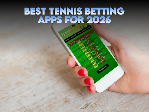Best Tennis Betting Apps